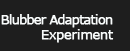 Blubber Adaptation Experiments
